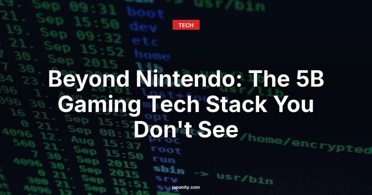 Beyond Nintendo: The 5B Gaming Tech Stack You Don't See