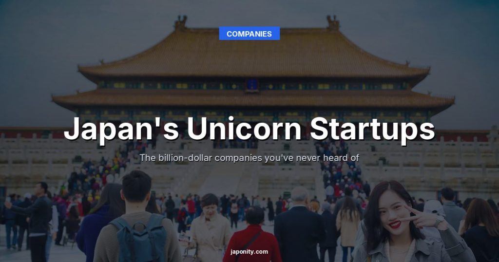 Japan's Unicorn Startups