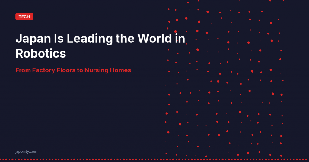 Japan Robotics Leading - Japonity