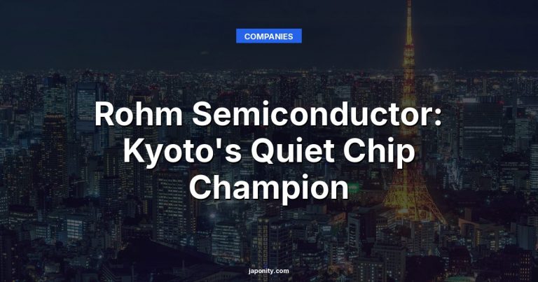 Rohm Semiconductor: Kyoto's Quiet Chip Champion