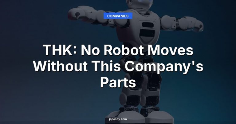 THK: No Robot Moves Without This Company's Parts
