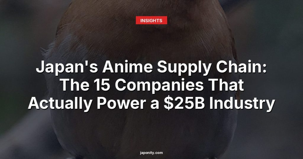 Japan's Anime Supply Chain: The 15 Companies That Actually Power a $25B Industry