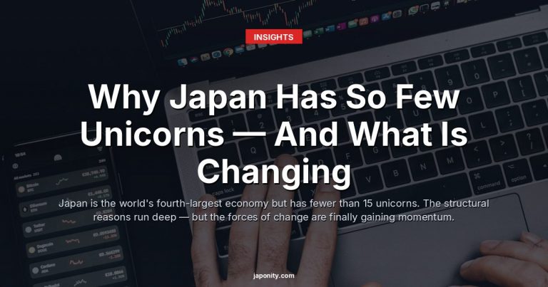 Why Japan Has So Few Unicorns — And What Is Changing