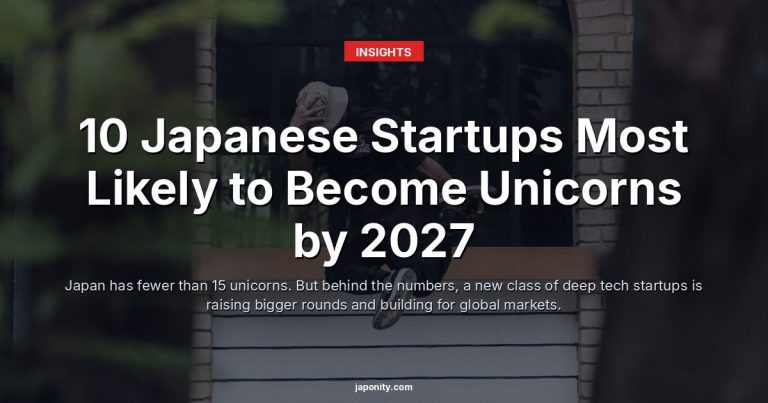 10 Japanese Startups Most Likely to Become Unicorns by 2027