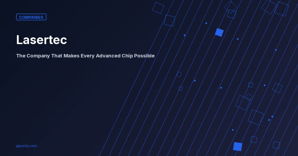 Lasertec Advanced Chips - Japonity