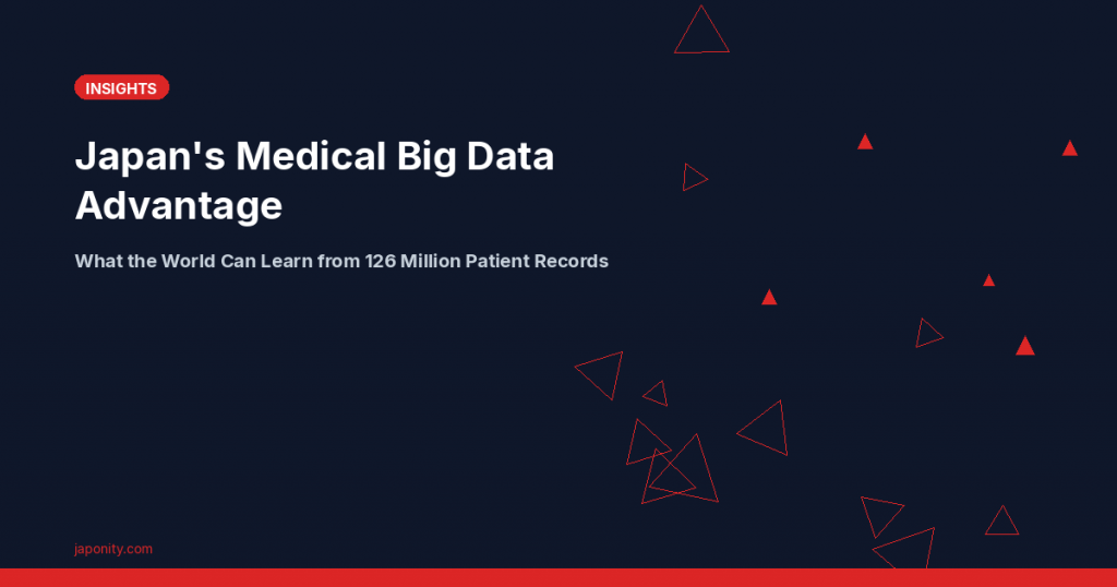 Japan Medical Big Data Advantage - Japonity