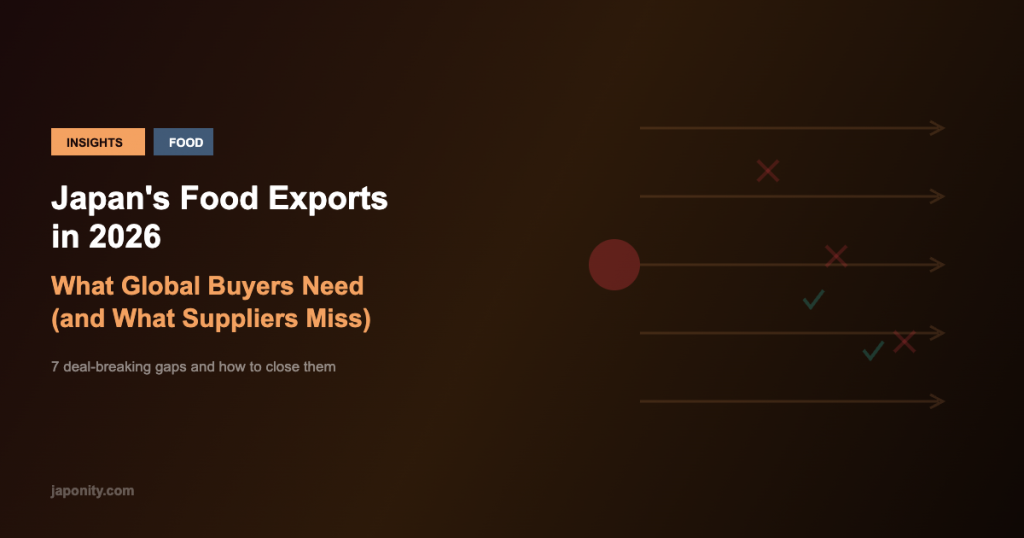 Japan food exports 2026 buyer supplier gaps
