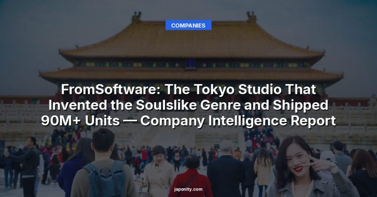 FromSoftware: The Tokyo Studio That Invented the Soulslike Genre and Shipped 90M+ Units — Company Intelligence Report