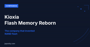 Kioxia: The Inventor of Flash Memory, Reborn