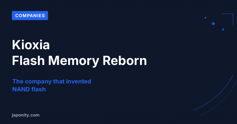 Kioxia: The Inventor of Flash Memory, Reborn