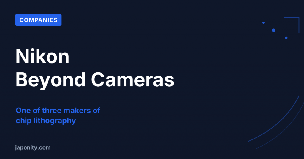 Nikon: Beyond Cameras, a Precision-Optics Powerhouse