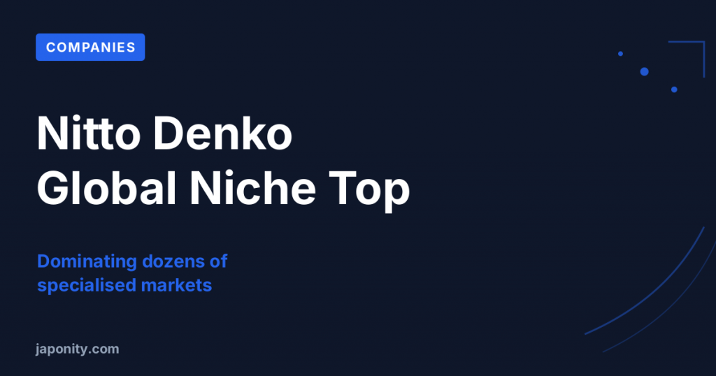 Nitto Denko and the Art of the Global Niche Top