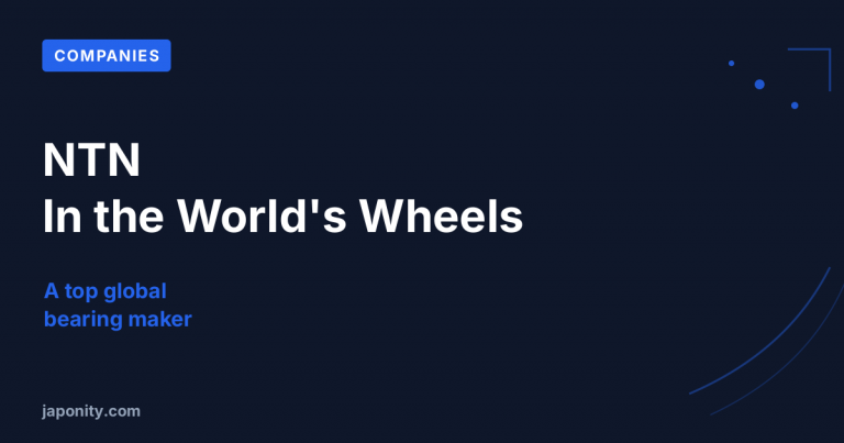 NTN: The Bearings in Half the World's Wheels
