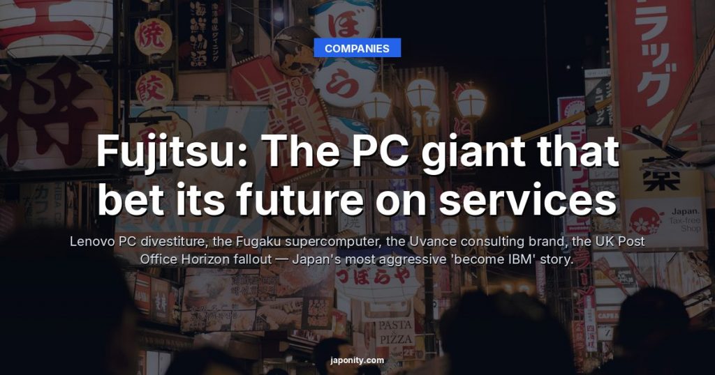 Fujitsu: The PC giant that bet its future on services