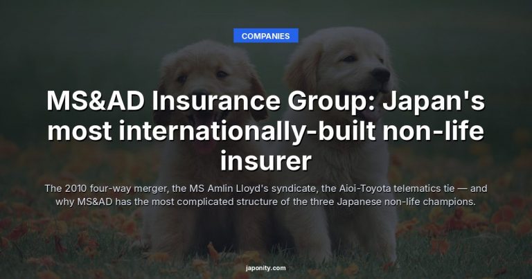 MS&AD Insurance Group: Japan's most internationally-built non-life insurer
