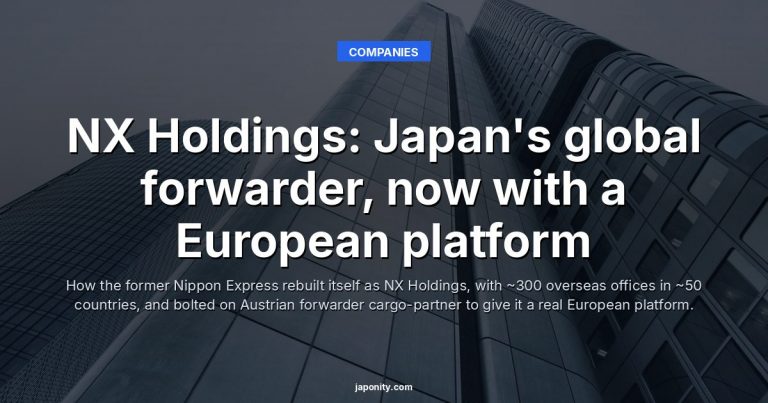 NX Holdings: Japan's global forwarder, now with a European platform
