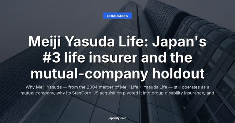 Meiji Yasuda Life: Japan's #3 life insurer and the mutual-company holdout