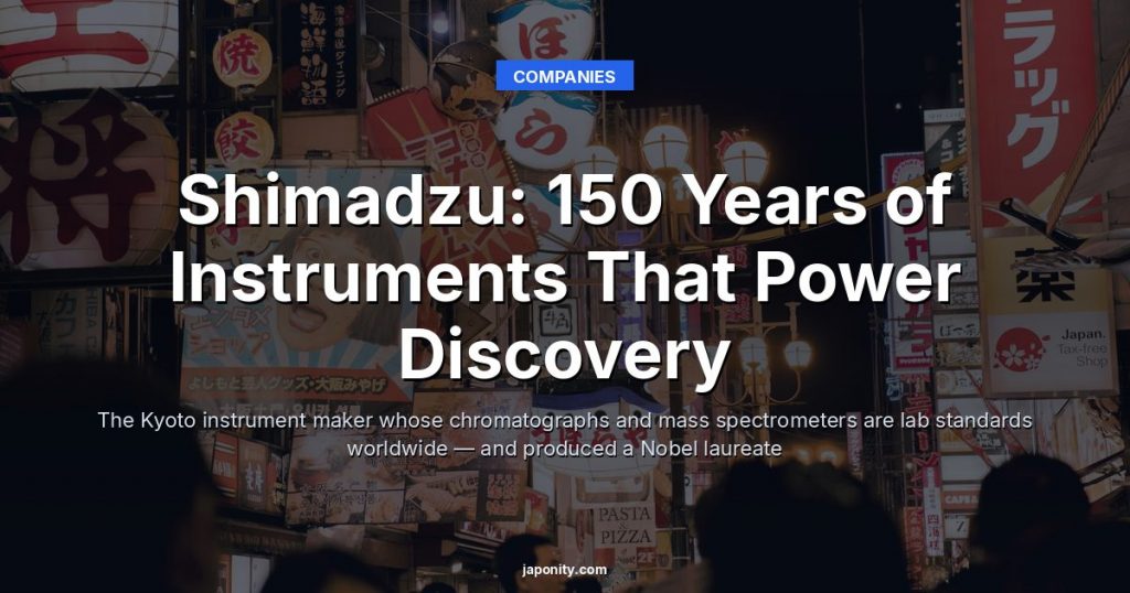 Shimadzu: 150 Years of Instruments That Power Discovery