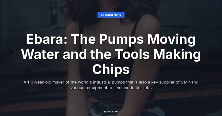 Ebara: The Pumps Moving Water and the Tools Making Chips