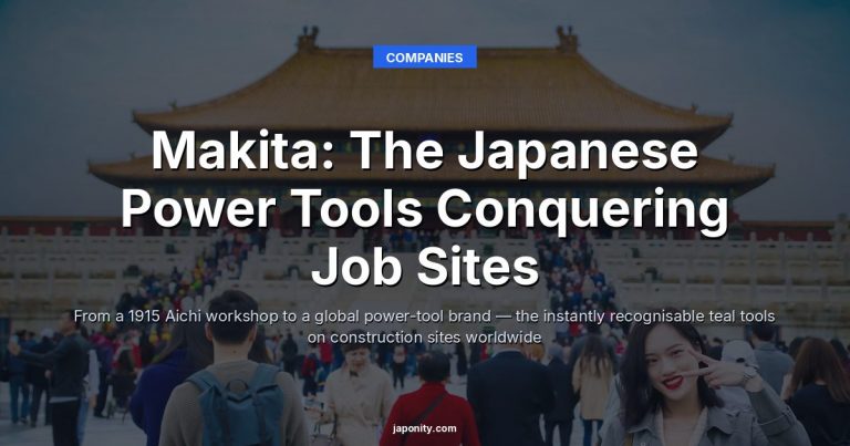 Makita: The Japanese Power Tools Conquering Job Sites