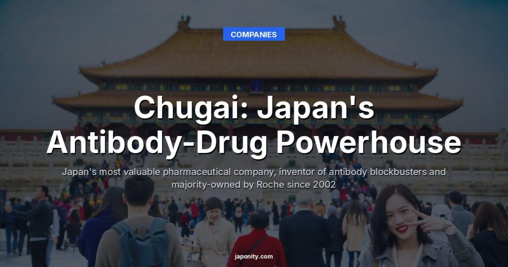 Chugai: Japan's Antibody-Drug Powerhouse