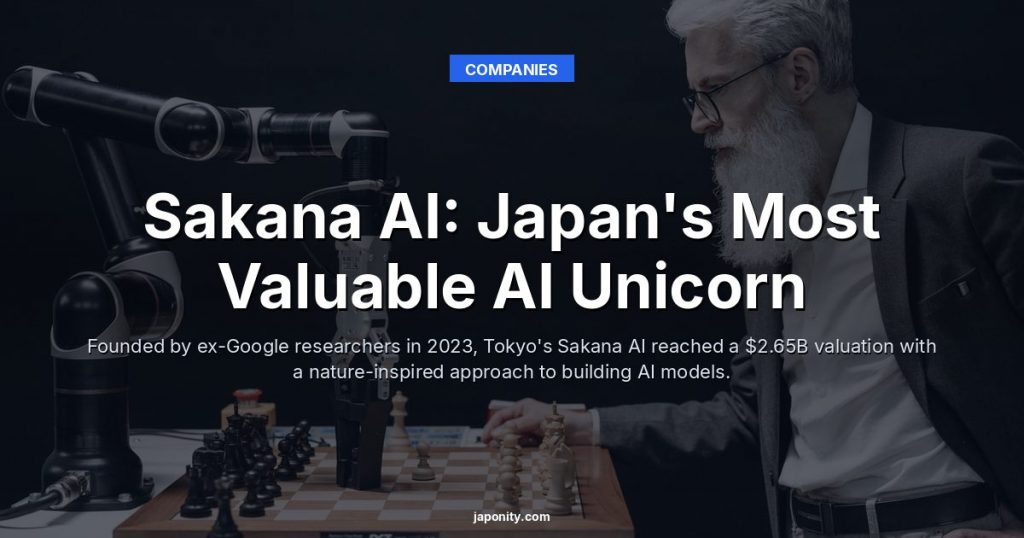 Sakana AI: Japan's Most Valuable AI Unicorn
