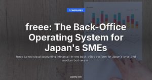 freee: The Back-Office Operating System for Japan's SMEs