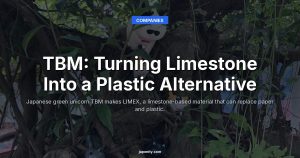 TBM: Turning Limestone Into a Plastic Alternative