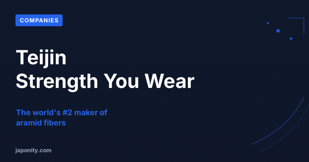 Teijin: From Bulletproof Fibers to Carbon Composites