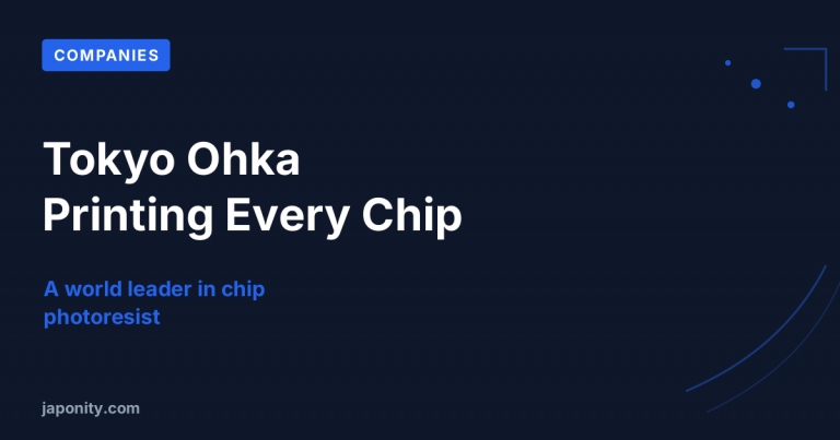 Tokyo Ohka Kogyo: The Photoresist Pioneer Behind Every Chip