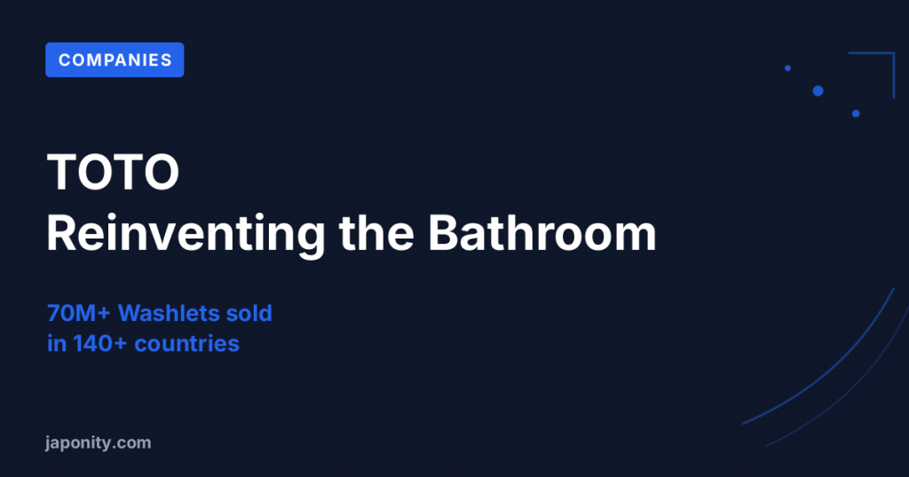 TOTO: The Toilet Maker That Conquered the World