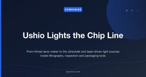 Ushio Lights the Chip Line - Japonity