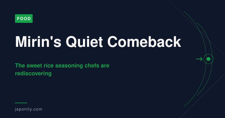 Mirin's Quiet Comeback - The sweet rice seasoning chefs are rediscovering