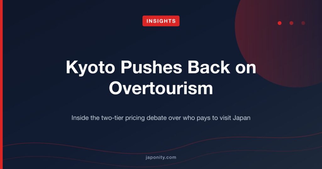 Kyoto Pushes Back on Overtourism