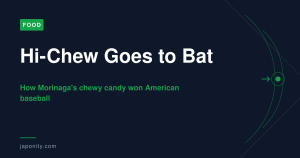 Hi-Chew Goes to Bat eyecatch